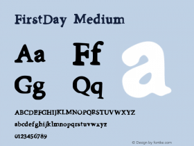 FirstDay Version 001.000 Font Sample