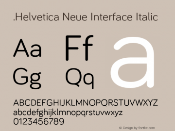 .Helvetica Neue Interface Italic M3 9.0d61e1图片样张