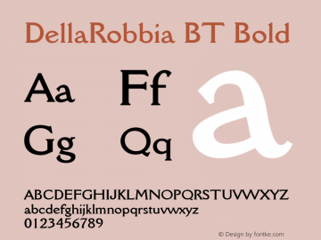 DellaRobbia BT Bold mfgpctt-v1.54 Tuesday, February 9, 1993 3:16:19 pm (EST) Font Sample