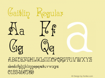 Caitlin Regular Altsys Fontographer 4.0 5/20/94 Font Sample