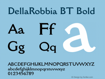 DellaRobbia BT Bold mfgpctt-v1.54 Tuesday, February 9, 1993 3:16:19 pm (EST) Font Sample