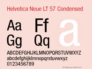 Helvetica LT 57 Condensed Version 6.70; 2006 Font Sample