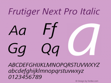 FrutigerNextPro-Italic Version 1.00; 2007图片样张