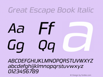 GreatEscapeBk-Italic Version 1.100图片样张