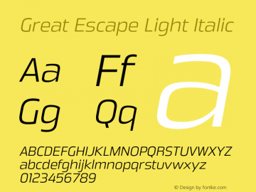 GreatEscapeLt-Italic Version 1.100图片样张