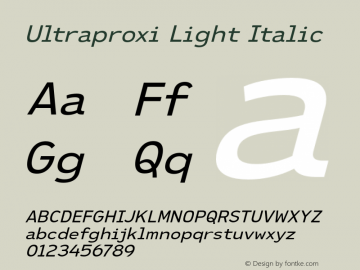 UltraproxiLt-Italic Version 1.000 Font Sample