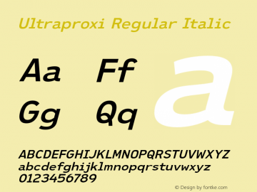 UltraproxiRg-Italic Version 1.000 Font Sample