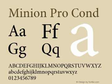 Minion Pro Cond Version 1.021;PS 001.001;Core 1.0.35;makeotf.lib1.5.4492 Font Sample