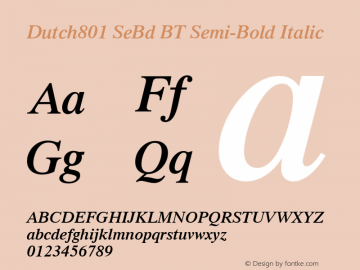 Dutch801 SeBd BT Semi-Bold Italic mfgpctt-v4.4 Dec 22 1998 Font Sample