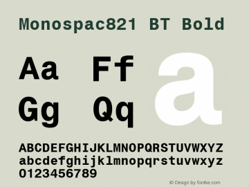 Monospac821 BT Bold mfgpctt-v1.53 Wednesday, January 27, 1993 2:53:31 pm (EST) Font Sample