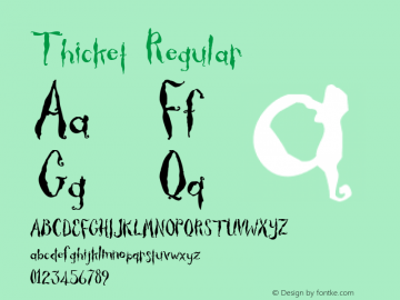 Thicket Macromedia Fontographer 4.1.4 11/11/01 Font Sample