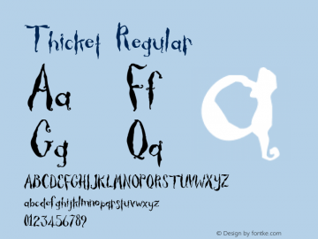 Thicket Macromedia Fontographer 4.1.4 11/11/01 Font Sample