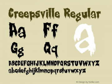 Creepsville Version 1.00 May 31, 2006, initial release Font Sample