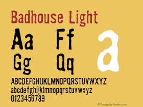 BadhouseLight Version 001.000 Font Sample