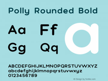 Polly Rounded Bold Version 4.000;PS 004.000;hotconv 1.0.88;makeotf.lib2.5.64775图片样张