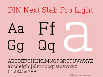 DIN Next Slab Pro Light Version 1.00 Font Sample