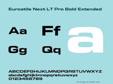 EurostileNextLTPro-BoldExt Version 1.000;PS 001.000;hotconv 1.0.38 Font Sample