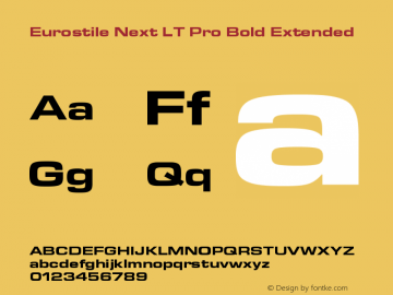 EurostileNextLTPro-BoldExt Version 1.000;PS 001.000;hotconv 1.0.38图片样张