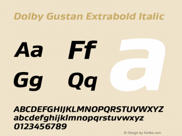 DolbyGustan-Extrabold Italic Version 1.000 2010图片样张