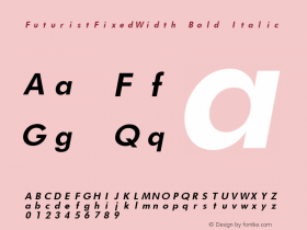 FuturistFixedWidth Bold Italic Altsys Fontographer 3.5  8/18/95 Font Sample