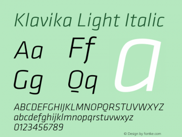 Klavika Light Italic Version 1.00 July 9, 2015, initial release图片样张