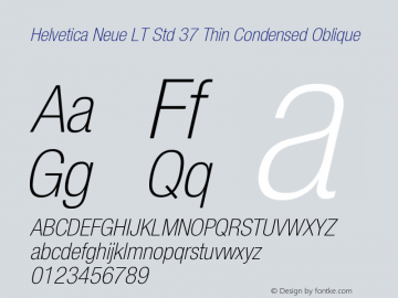 HelveticaNeueLTStd-ThCnO OTF 1.029;PS 001.000;Core 1.0.33;makeotf.lib1.4.1585 Font Sample