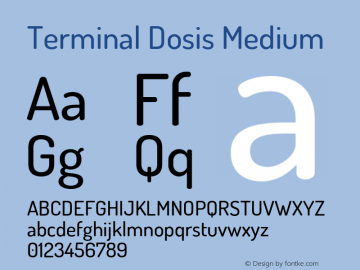 TerminalDosis-Medium Version 1.006 Font Sample