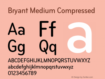 Bryant-MediumCompressed Version 2.001 Font Sample