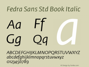 FedraSansStd-BookItalic Version 3.301;PS 003.003;hotconv 1.0.38 Font Sample