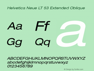 Helvetica LT 53 Extended Oblique Version 6.70; 2006 Font Sample