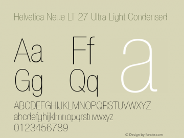 Helvetica LT 27 Ultra Light Condensed Version 6.70; 2006 Font Sample