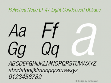 Helvetica LT 47 Light Condensed Oblique Version 6.70; 2006 Font Sample