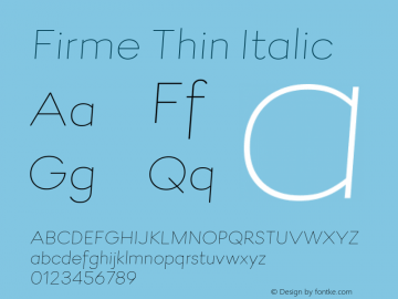 Firme-ThinItalic Version 1.200 Font Sample