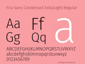 Fira Sans Condensed ExtraLight Version 4.203 Font Sample