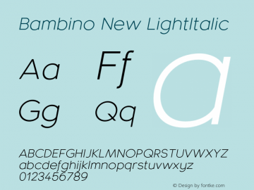 Bambino New LightItalic Version 1.000;PS 001.000;hotconv 1.0.70;makeotf.lib2.5.58329 Font Sample