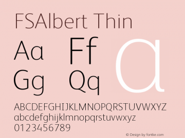 FSAlbert Thin Version 1.000;PS 001.000;hotconv 1.0.38 Font Sample