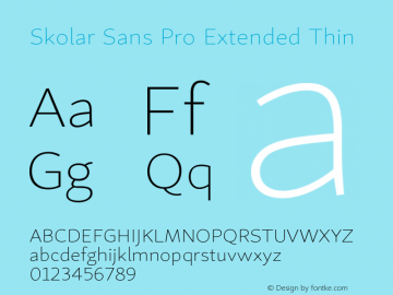 SkolarSansPro-ExtendedThin Version 1.000;PS 001.001;hotconv 1.0.56 Font Sample