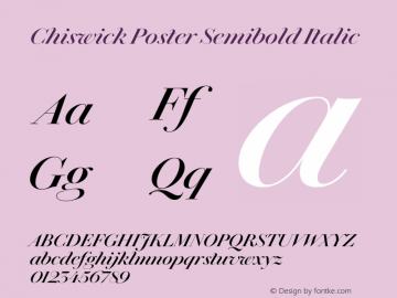 ChiswickPoster-SemiboldItalic Version 1.001;PS 001.001;hotconv 1.0.72;makeotf.lib2.5.5900 Font Sample