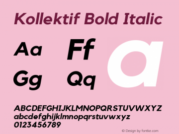 Kollektif Bold Italic Version 1.001; build 0002 Font Sample
