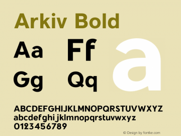 Arkiv Bold Version 1.000;PS 001.000;hotconv 1.0.70;makeotf.lib2.5.58329 Font Sample