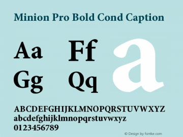 MinionPro-BoldCnCapt Version 1.021;PS 001.001;Core 1.0.35;makeotf.lib1.5.4492 Font Sample