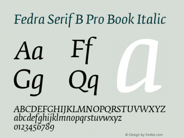 FedraSerifBPro-BookItalic Version 2.501;PS 002.005;hotconv 1.0.38 Font Sample