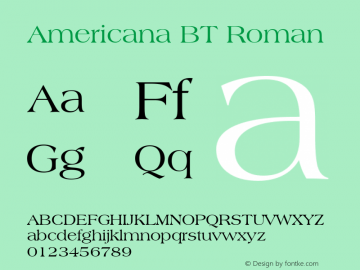 Americana BT Roman Version 2.001 mfgpctt 4.4 Font Sample