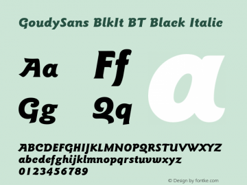 GoudySans BlkIt BT Black Italic mfgpctt-v1.59 Friday, March 5, 1993 11:47:00 am (EST) Font Sample