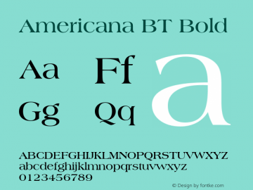 Americana BT Bold Version 1.01 emb4-OT Font Sample