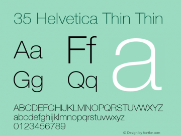 35 Helvetica Thin Thin:001.000 001.000 Font Sample