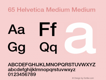 65 Helvetica Medium Medium:001.000 001.000 Font Sample