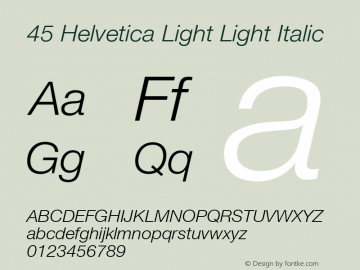 45 Helvetica Light Light Italic:001.000 001.000 Font Sample