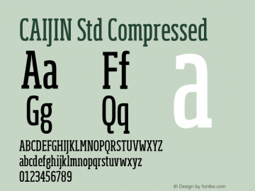 CAIJIN Std Compressed Version 001.001 Font Sample