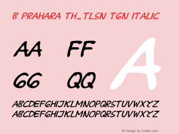 B Prahara TH_Tlsn Tgn Italic Version 1.00 November 23, 2008, initial release图片样张